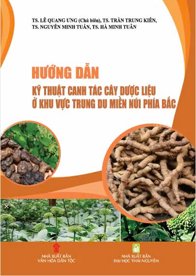 Hướng dân Kỹ thuật canh tác cây dược liệu ở vùng Trung du và Miền núi phía Bắc